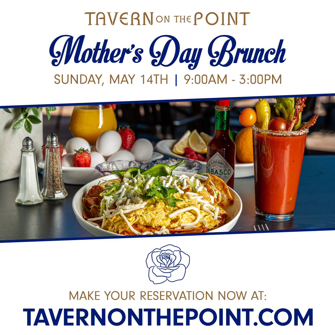 Mother's Day Brunch Specials • Tavern On the Point