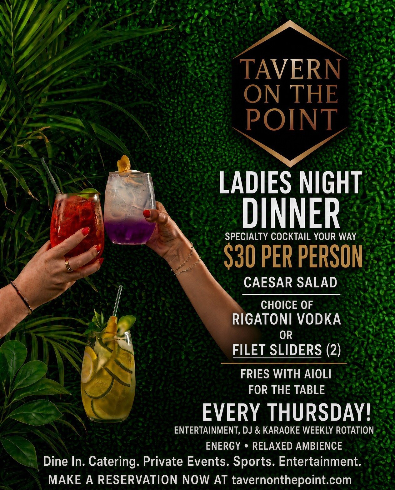 Ladies Night Dinner at Tavern on the Point every Thursday