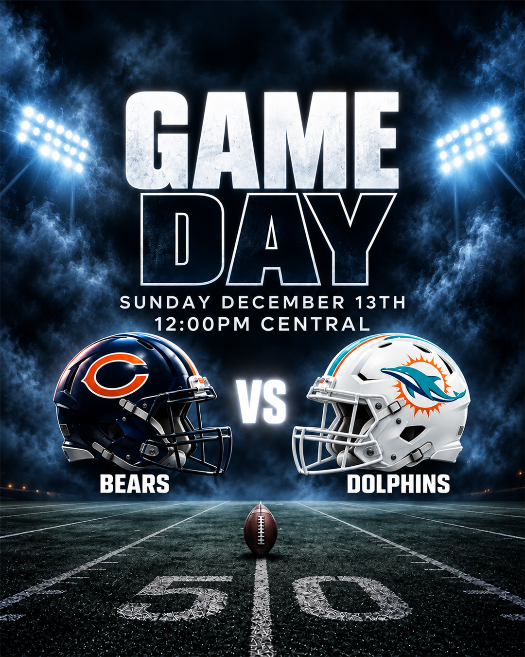 Chicago Bears vs. Miami Dolphins game day poster for 2026-12-13 at 12pm Central