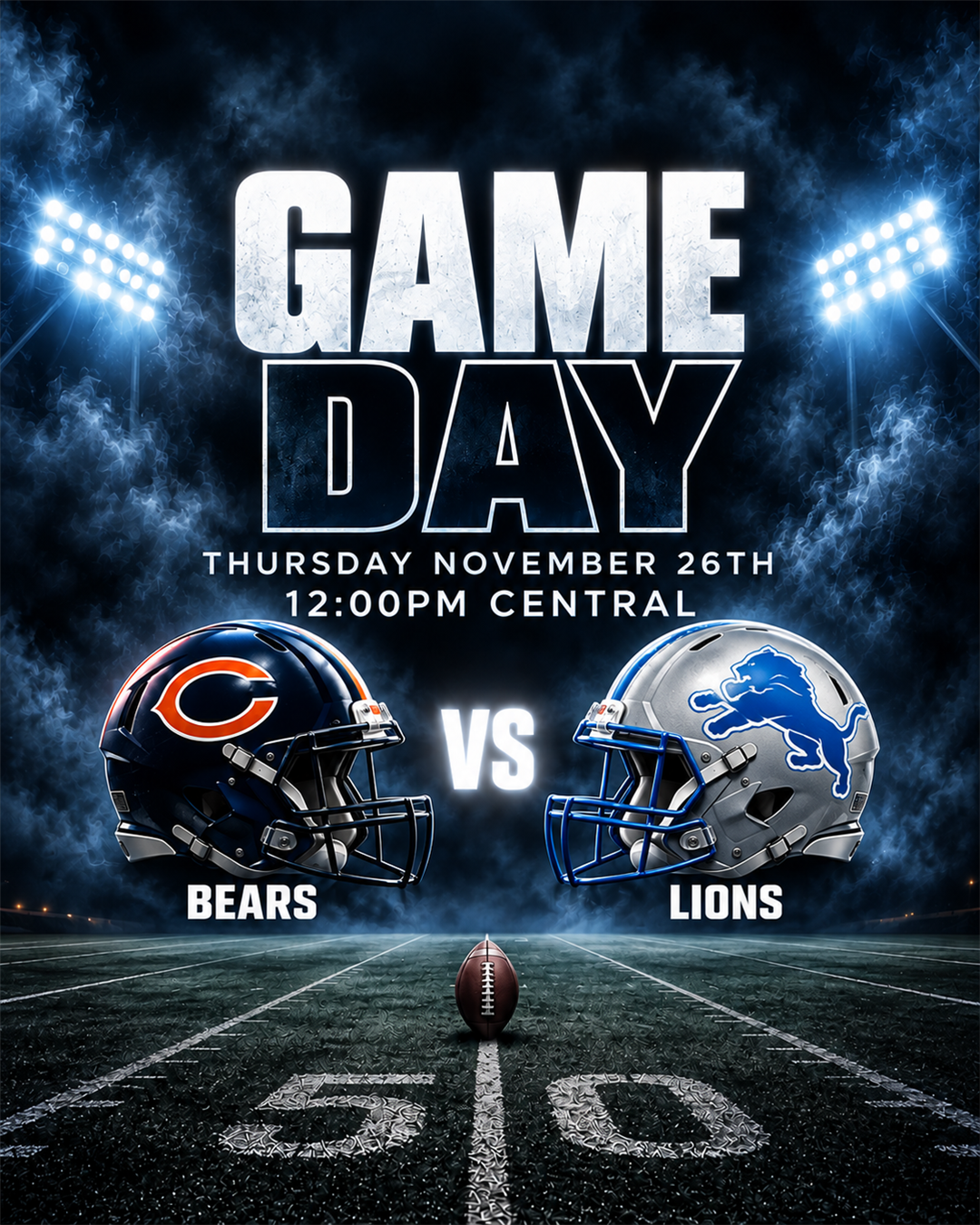 Chicago Bears vs. Detroit Lions game day poster for 2026-11-26 at 12pm Central