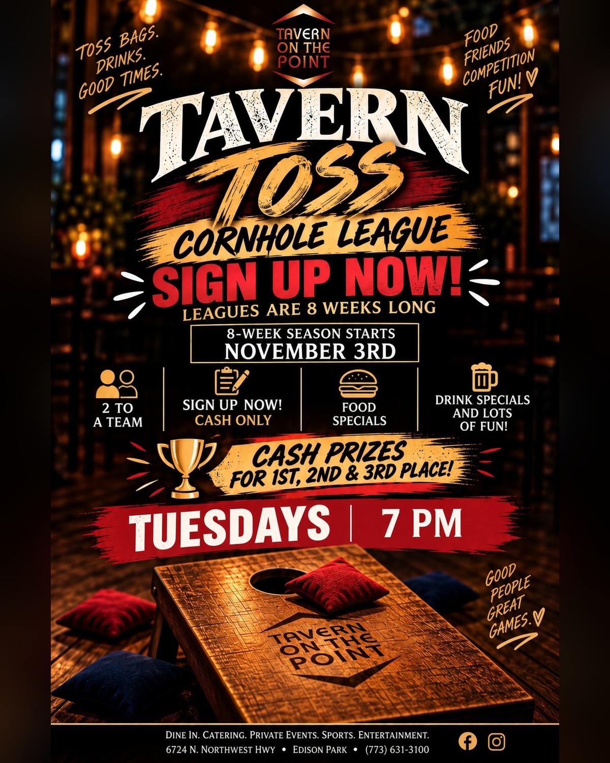 Tavern Toss Cornhole League, Tuesdays at 7 PM, eight-week season starting November 3; two-person teams and cash prizes