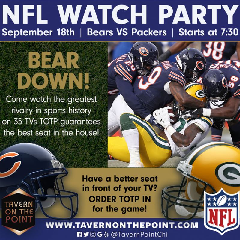 Bears VS. Packers, September 18th 2022 • Tavern On the Point